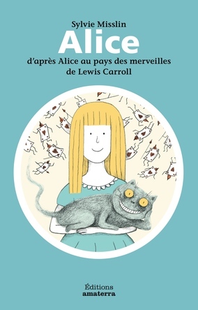 Alice d'après Alice au pays des merveilles | Lewis Carroll