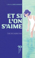 Et si l'on s'aime