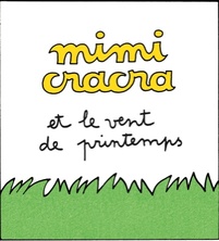 Mimi Cracra et le vent de printemps