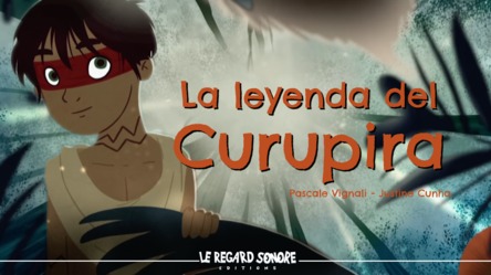 La leyenda del Curupira
