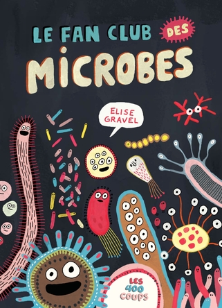 Le Fan club des microbes
