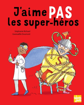 Visuel de J'aime PAS les super-héros