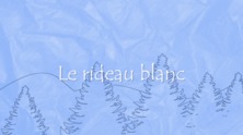 Le rideau blanc