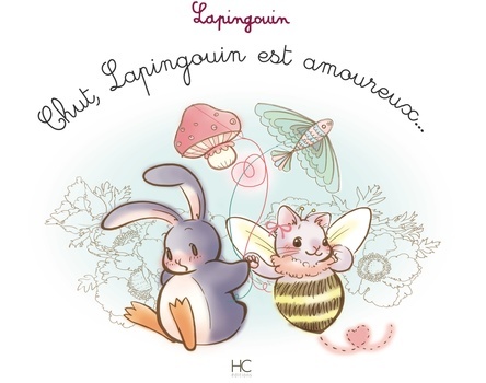 Chut, Lapingouin est amoureux...