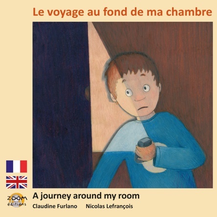 Le voyage au fond de ma chambre - A journey around my room | Nicolas Lefrançois