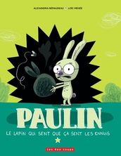 Paulin le lapin qui sent que ça sent les ennuis