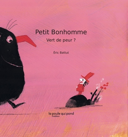 Petit Bonhomme, vert de peur ?