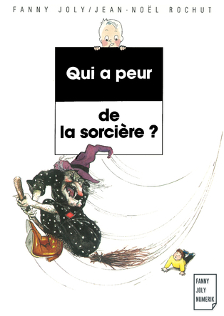 Qui a peur de la sorcière ?