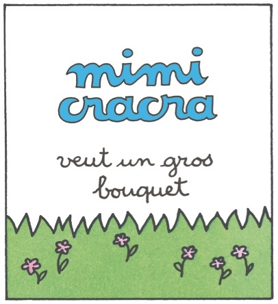 Mimi Cracra veut un gros bouquet | Agnès Rosenstiehl