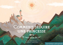 Comment séduire une princesse