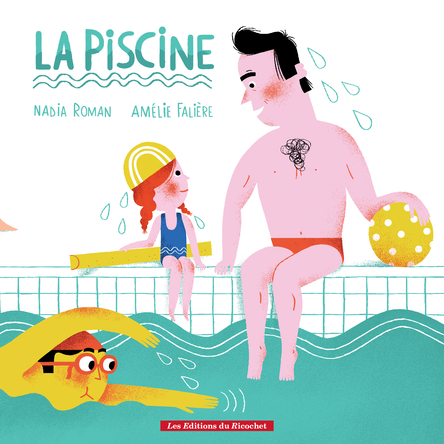 La Piscine | Nadia Roman