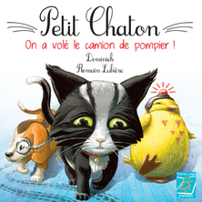 Petit chaton, on a volé le camion de pompier !