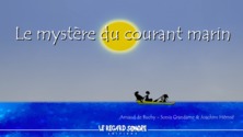 Le mystère du courant marin
