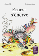 Ernest s'énerve
