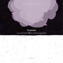 Tiramisù ou comment l'hiver devint agréable