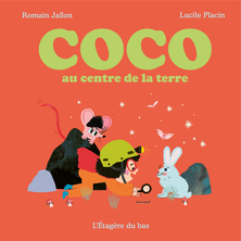 Coco au centre de la terre