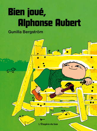 Bien joué, Alphonse Aubert | Gunilla Bergström