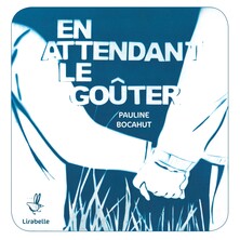 En attendant le goûter