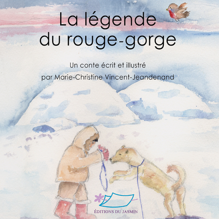 La légende du rouge-gorge | Marie-Christine Vincent-Jeandenand