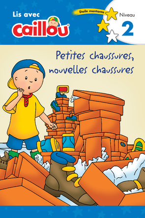 Caillou : petites chaussures, nouvelles chaussures