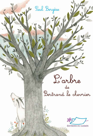 L'arbre de Bertrand le chevrier | Paul Bergèse
