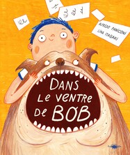 Dans le ventre de Bob