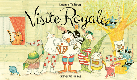 Visite Royale