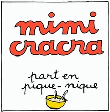 Mimi Cracra part en pique nique