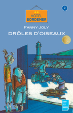Hôtel Bordemer Tome 2 : Drôles d'oiseaux