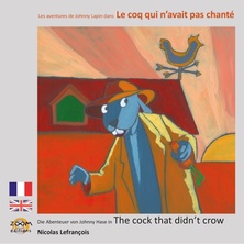 Les aventures de Johnny Lapin dans Le coq qui n'avait pas chanté