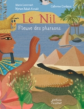 Le Nil, fleuve des pharaons