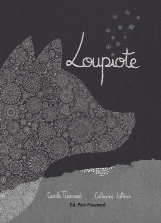 Loupiote | Camille Tisserand