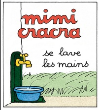 Mimi Cracra se lave les mains