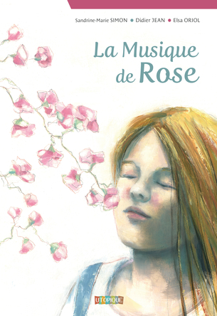 La musique de Rose | Sandrine-Marie Simon