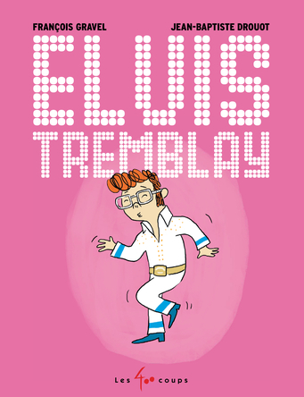 Elvis Tremblay | 