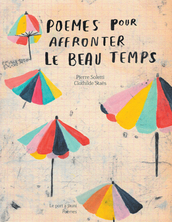Poèmes pour affronter le beau temps