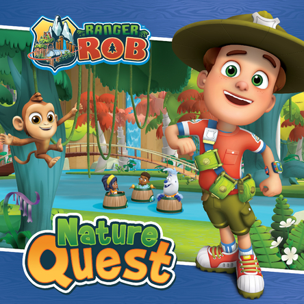 Ranger Rob: Nature quest | Corinne Delporte