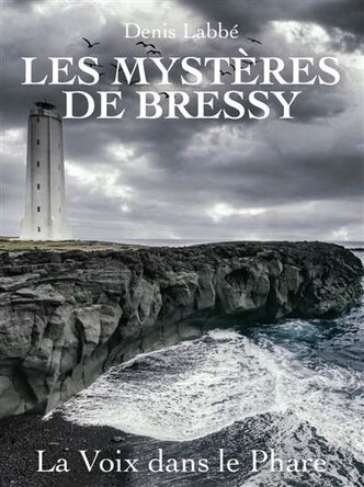 Visuel de Les mystères de Bressy - La voix dans le phare