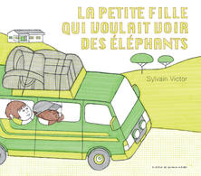 La petite fille qui voulait voir des éléphants