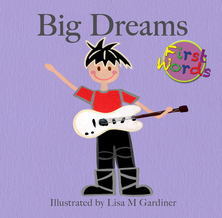 Big Dreams | Lisa M Gardiner