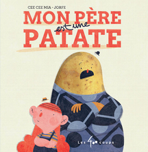 Mon père est une patate