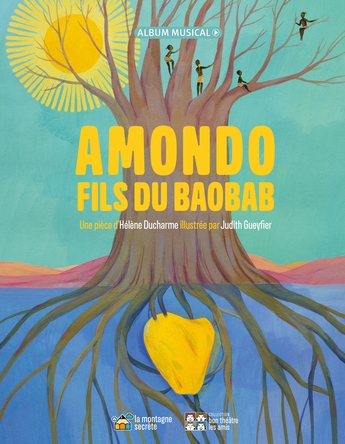 Amondo fils du Baobab | Hélène Ducharme