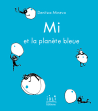 Mi et la planète bleue