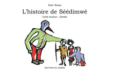 L'histoire de Séédimwé