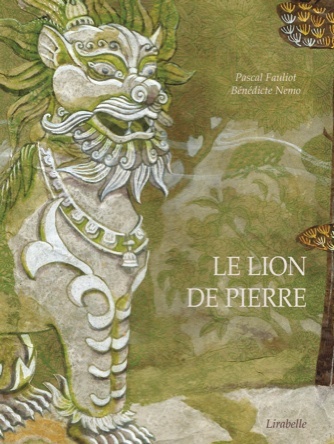 Le lion de pierre | Pascal Fauliot