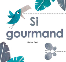 Si gourmand