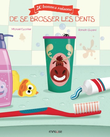 20 bonnes raisons de se brosser les dents | Michaël Escoffier