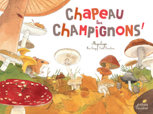 Chapeau les champignons !