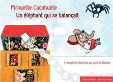 Pirouette Cacahuète / Un éléphant qui se balançait
