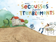 Mini-Secousses et Grands Tremblements: Séisme
